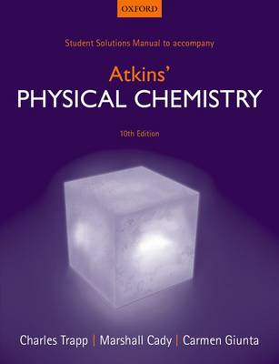 Book cover for Student Solutions Manual to accompany Atkins' Physical Chemistry 10th edition