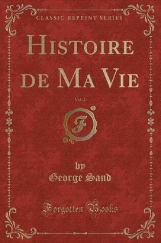 Cover of Histoire de Ma Vie, Vol. 2 (Classic Reprint)