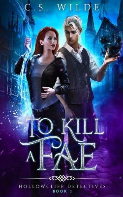 Book cover for To Kill a Fae