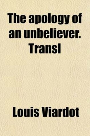 Cover of The Apology of an Unbeliever. Transl