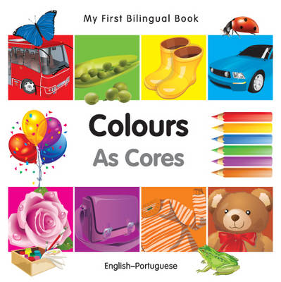 Cover of My First Bilingual Book - Colours - English-portuguese