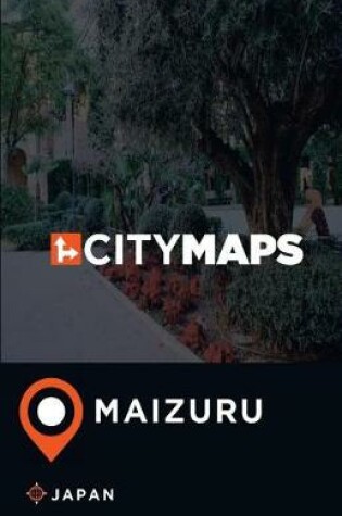 Cover of City Maps Maizuru Japan