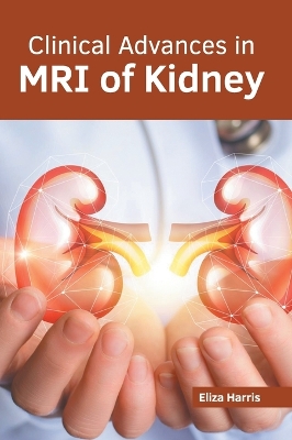 Book cover for Clinical Advances in MRI of Kidney