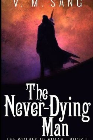Cover of The Never-Dying Man