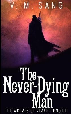 Book cover for The Never-Dying Man