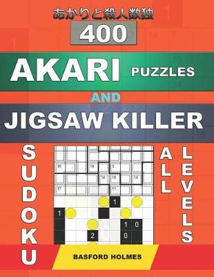 Book cover for 400 Akari puzzles and Jigsaw killer sudoku. All levels.