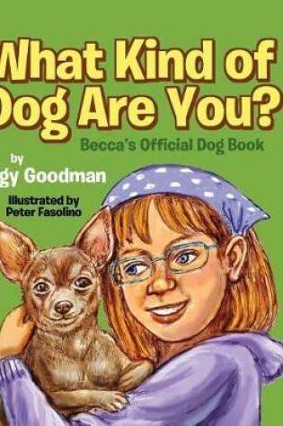 Cover of What Kind of Dog Are You?