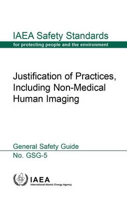 Book cover for Justification of practices, including non-medical human imaging