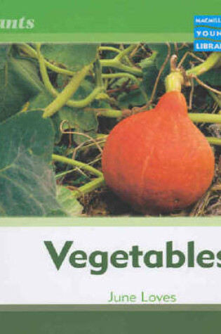 Cover of Macmillan Young Library: Vegetables