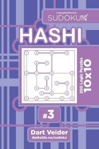 Cover of Sudoku Hashi - 200 Logic Puzzles 10x10 (Volume 3)