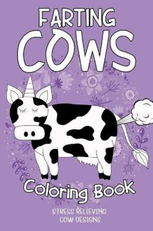 Cover of Farting cows Coloring Book