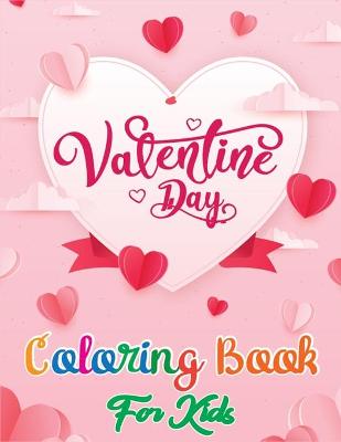 Book cover for Valentine Day Coloring Book for Kids