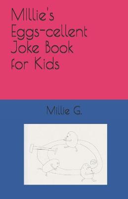 Cover of Millie's Eggs-cellent Joke Book for Kids