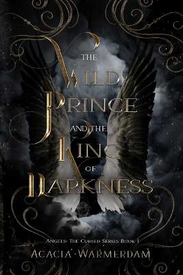 Book cover for A Wild Prince & The King of Darkness