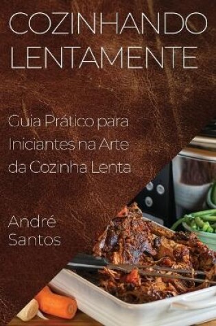 Cover of Cozinhando Lentamente