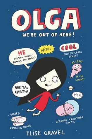 Cover of Olga: We're Out of Here!