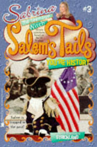 Cover of Salem's Tails 3: You'RE History