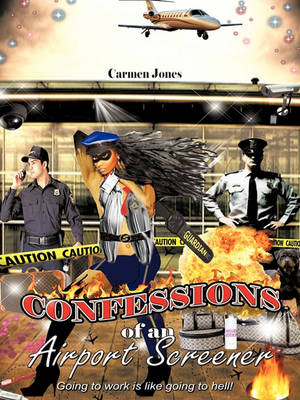 Book cover for Confessions of an Airport Screener