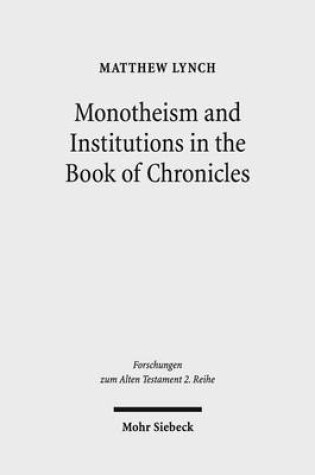 Cover of Monotheism and Institutions in the Book of Chronicles