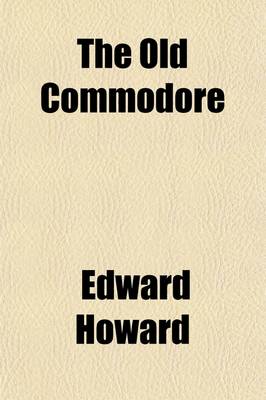 Book cover for The Old Commodore (Volume 2)