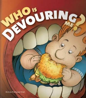 Cover of Who Is Devouring Me?