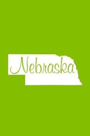 Cover of Nebraska - Lime Green Lined Notebook with Margins