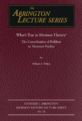 Book cover for What's True in Mormon Folklore?