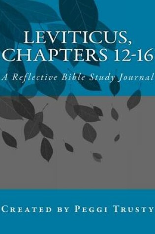 Cover of Leviticus, Chapters 12-16