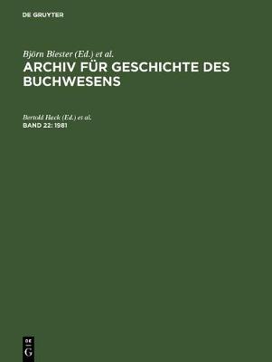 Book cover for Archiv für Geschichte des Buchwesens, Band 22, Archiv für Geschichte des Buchwesens (1981)