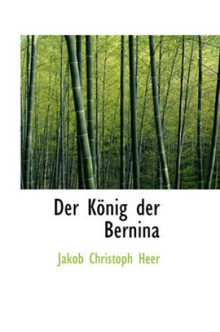 Cover of Der Konig Der Bernina