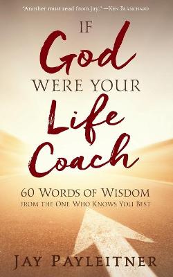 Book cover for IF GOD WERE YOUR LIFE COACH