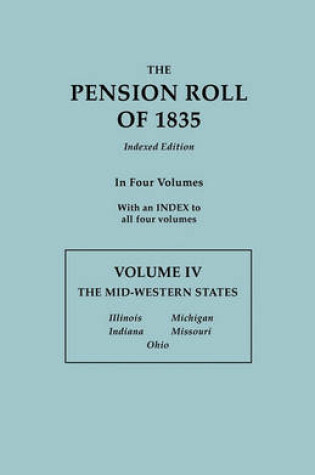 Cover of The Pension Roll of 1835. In Four Volumes. Volume IV