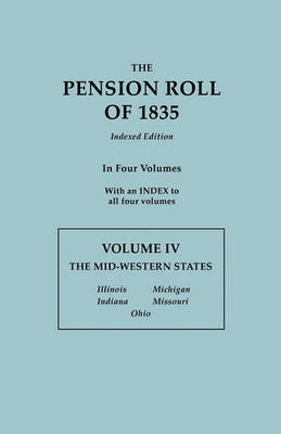 Book cover for The Pension Roll of 1835. In Four Volumes. Volume IV