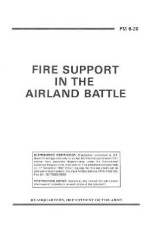 Cover of FM 6-20 FIRE SUPPORT IN THE AlRLAND BATTLE