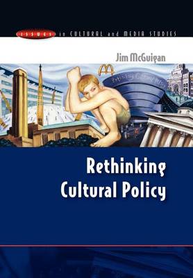 Book cover for Rethinking Cultural Policy