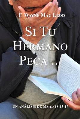 Book cover for Si Tu Hermano Peca...