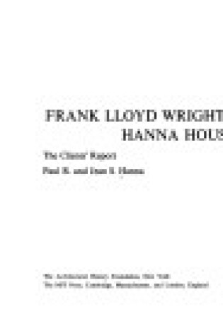 Cover of The Frank Lloyd Wright's Hanna House