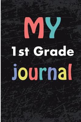 Book cover for My 1st Grade Journal