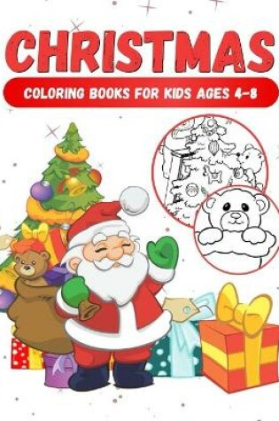 Cover of Christmas coloring books for kids ages 4-8