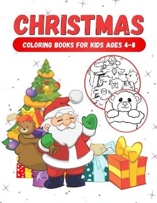 Book cover for Christmas coloring books for kids ages 4-8