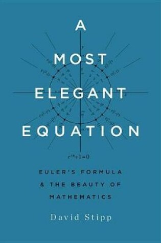 Cover of A Most Elegant Equation