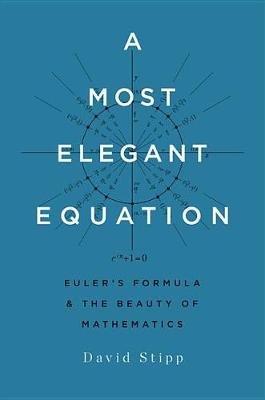 Book cover for A Most Elegant Equation