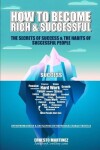 Book cover for How to Become Rich and Successful. The Secret of Success and the Habits of Successful People.