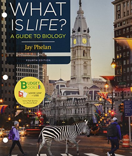 Book cover for Loose-Leaf Version for What Is Life? a Guide to Biology 4e & Launchpad for What Is Life? a Guide to Biology 4e (Twelve Month Access)