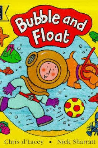 Cover of Bubble and Float