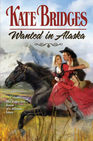 Cover of Wanted in Alaska
