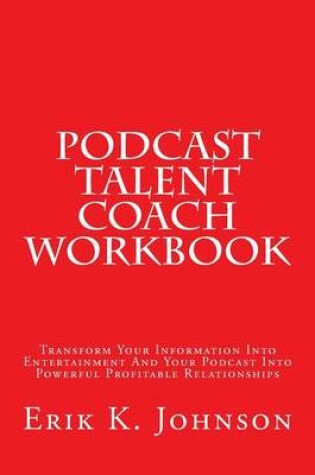 Cover of Podcast Talent Coach Workbook