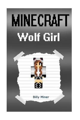 Book cover for Minecraft Wolf Girl