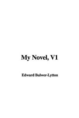Book cover for My Novel, V1