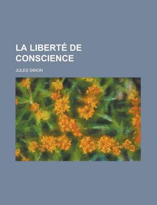 Book cover for La Liberte de Conscience